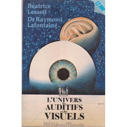 L'univers des autitifs et des visuels Dr Raymond Lafontaine